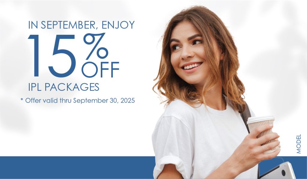 15% OFF IPL Package. Offer valid through 9/30/25
